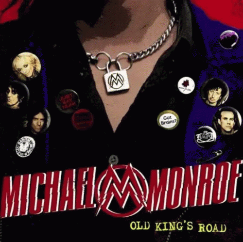 Michael Monroe : Old King's Road